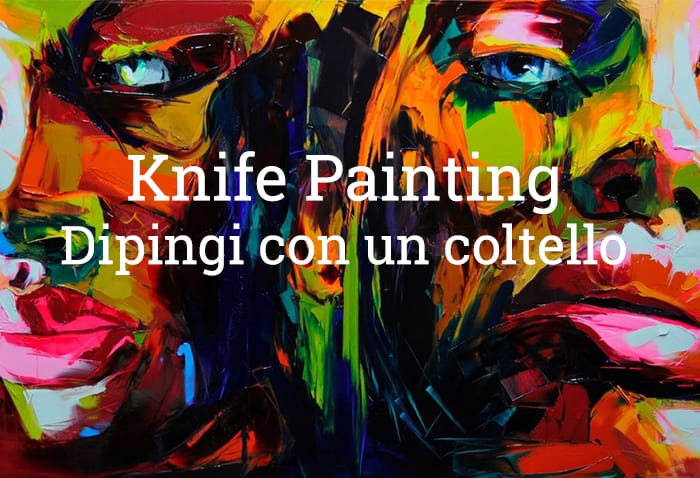 Dipinti con un coltello