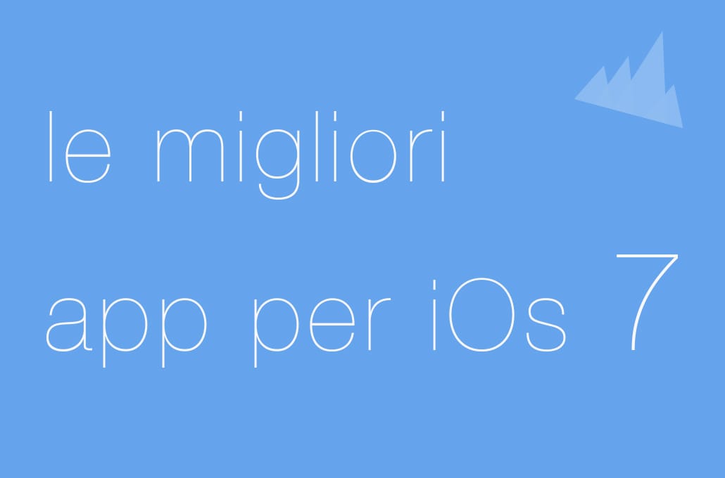 5 app perfette per iOS7