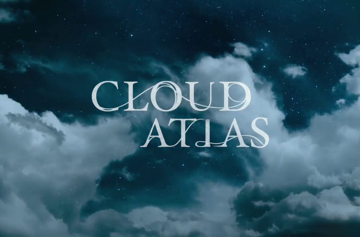 Cosa guardo stasera #3: Cloud Atlas